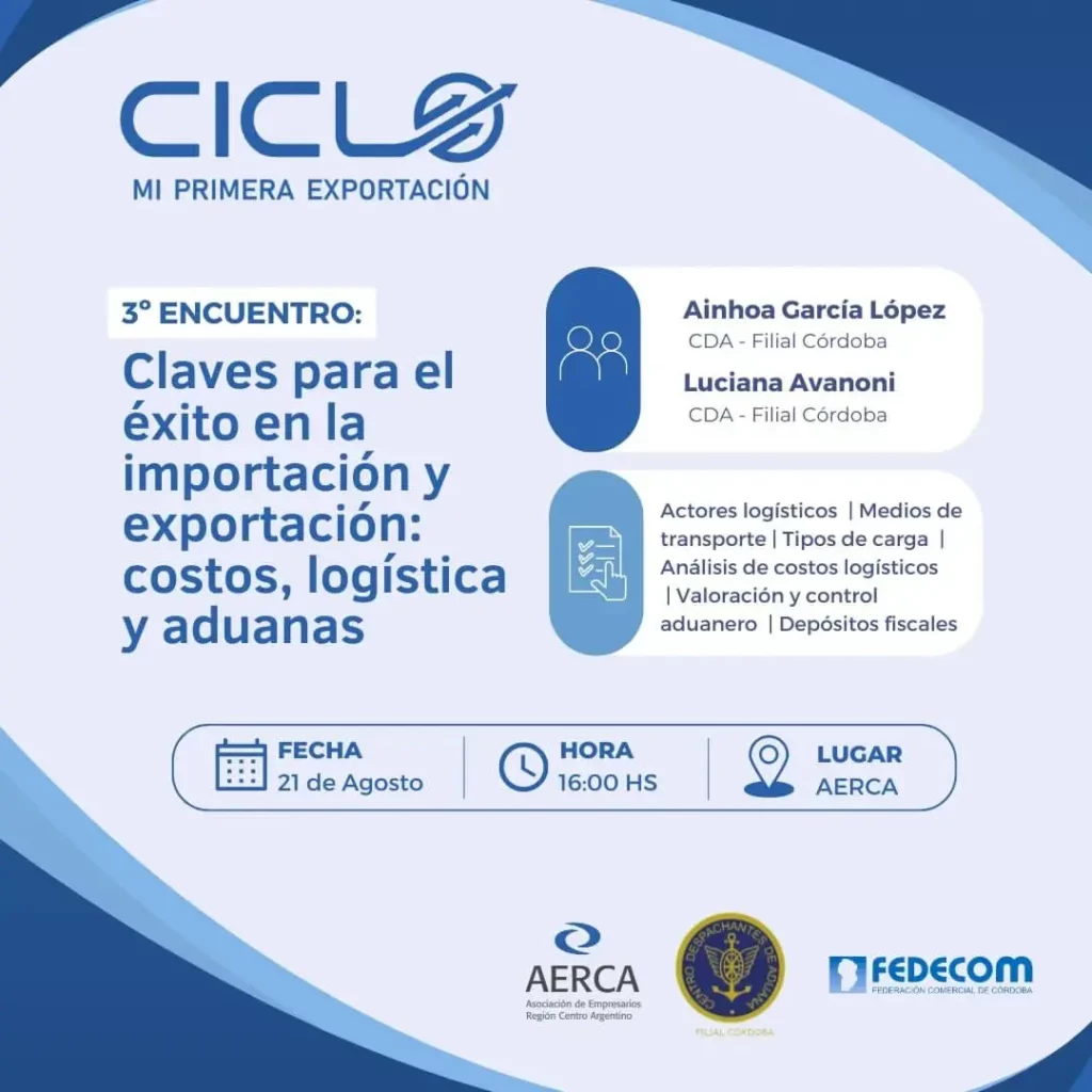Una charla clave para importar y exportar: costos, logística y aduana